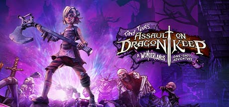 Обложка Tiny Tina’s Assault on Dragon Keep: A Wonderlands One-shot Adventure