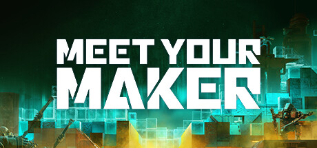 Обложка Meet Your Maker